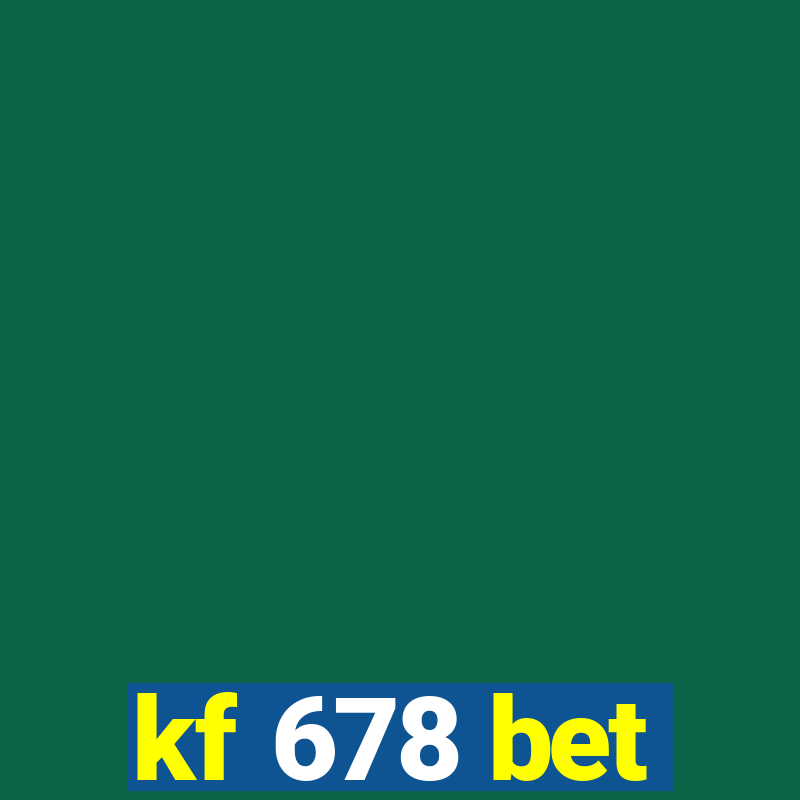 kf 678 bet